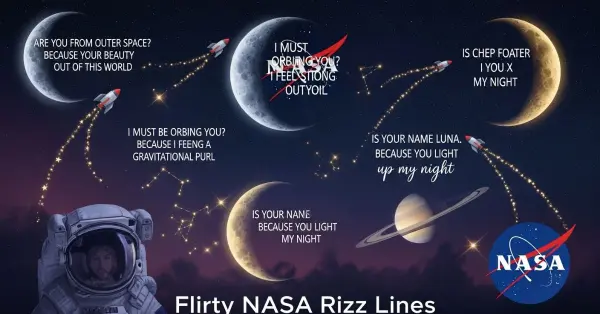 Flirty NASA Rizz Lines