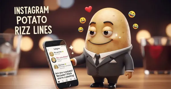 Instagram Potato Rizz Lines
