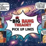 Big Bang Theory Pick Up Lines