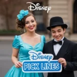 Disney Pick Up Lines