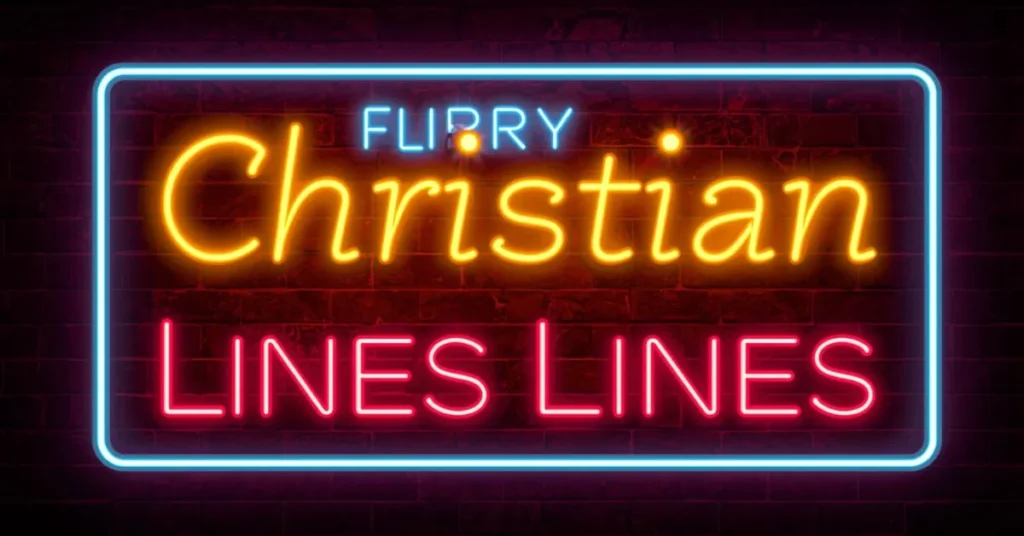 Flirty Christian Pick Up Lines