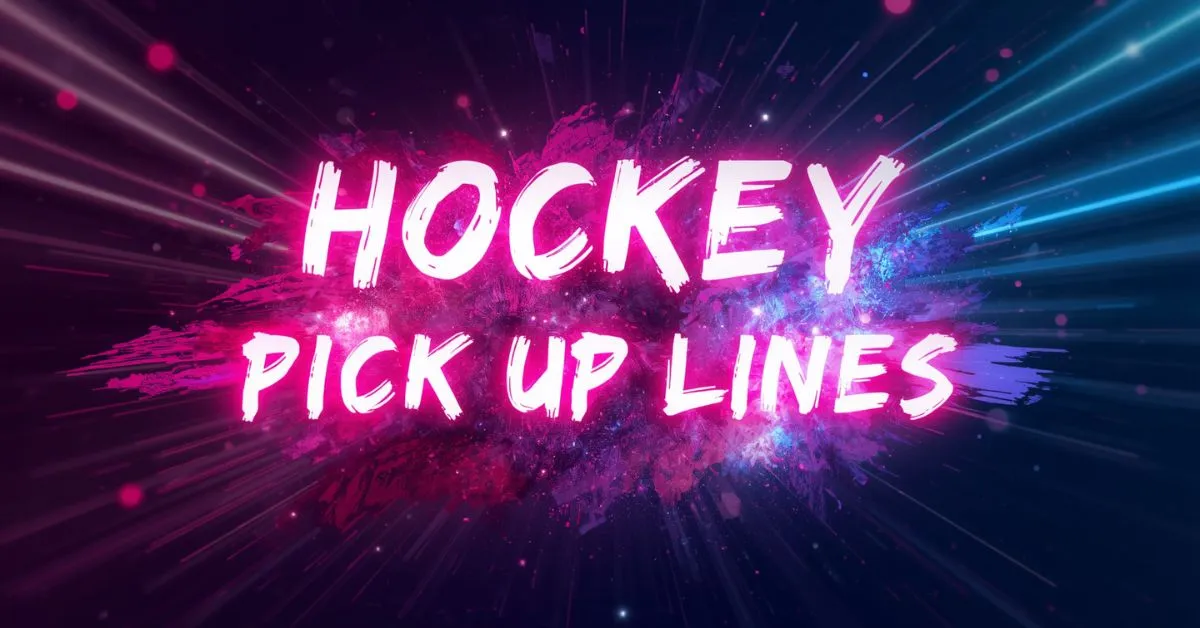 Hockey Pick Up Lines